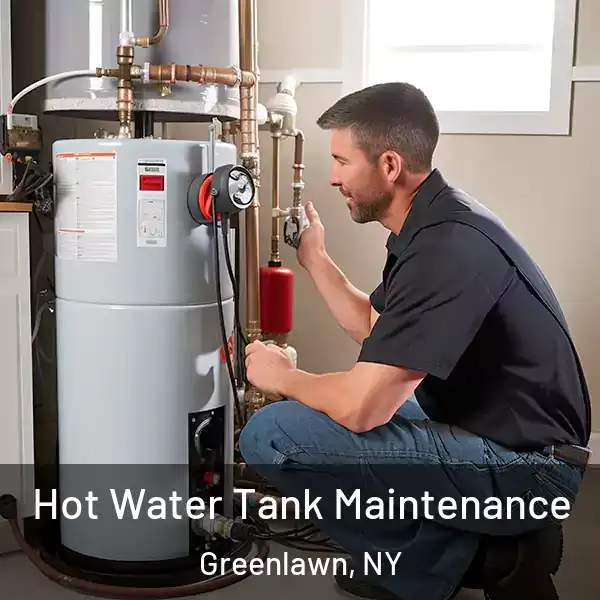  Hot Water Tank Maintenance Greenlawn, NY